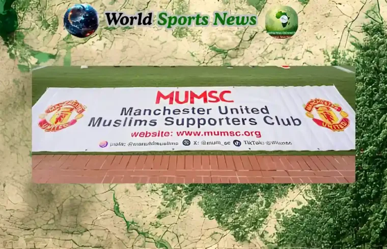 The Manchester United Muslim Supporters Club (MUMSC)